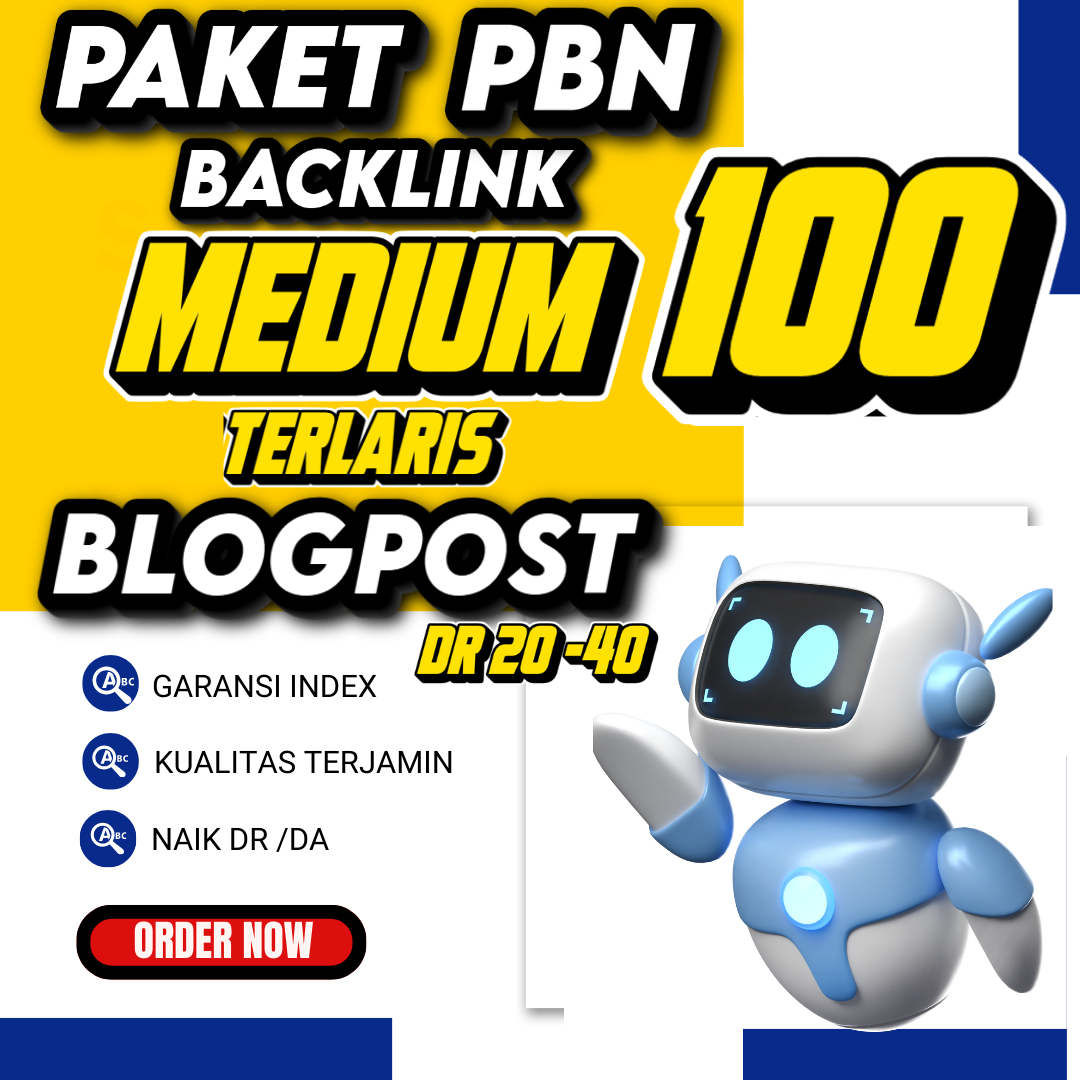 Paket PBN Backlink Medium Terlaris 100 Blogpost